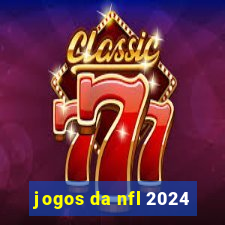 jogos da nfl 2024